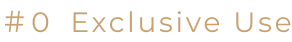 Exclusive Use